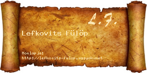 Lefkovits Fülöp névjegykártya